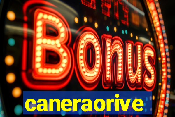 caneraorive