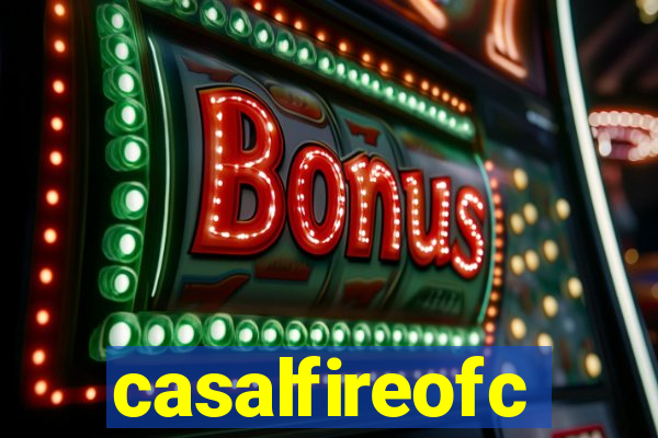 casalfireofc