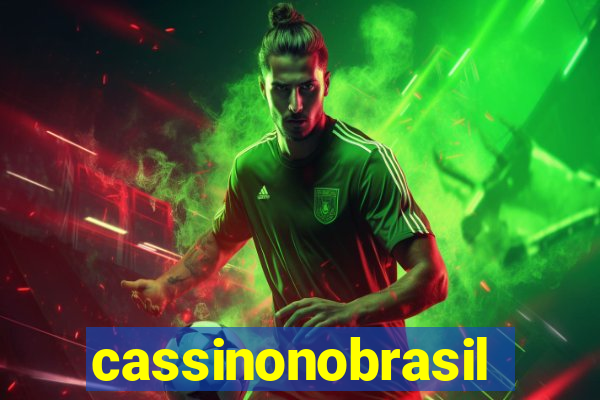 cassinonobrasil