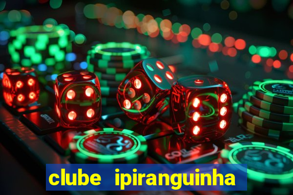 clube ipiranguinha porto alegre