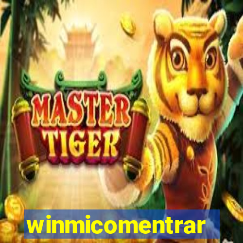 winmicomentrar