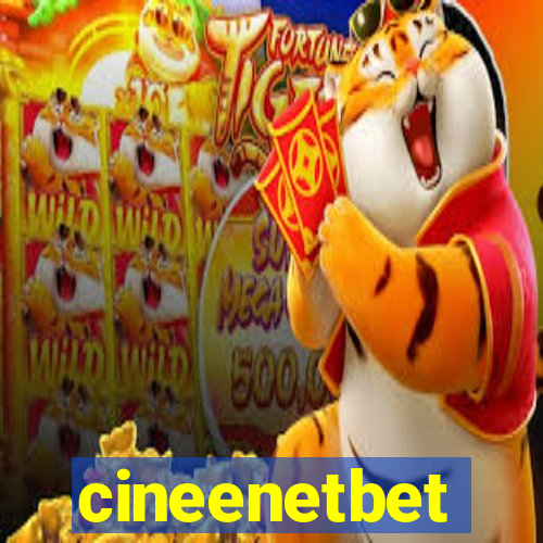 cineenetbet