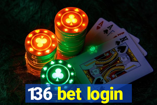 136 bet login