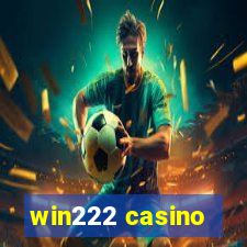 win222 casino