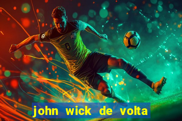 john wick de volta ao jogo dublado torrent