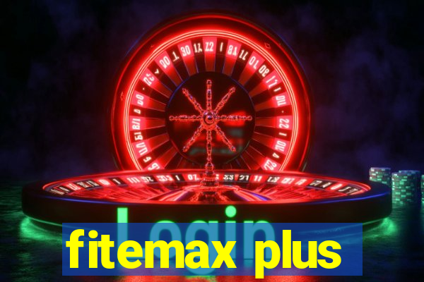 fitemax plus