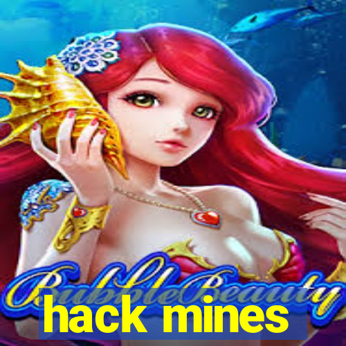 hack mines