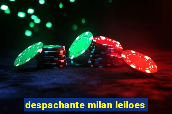 despachante milan leiloes