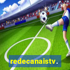 redecanaistv.