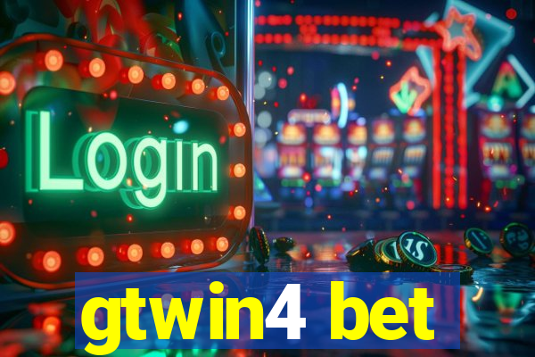 gtwin4 bet