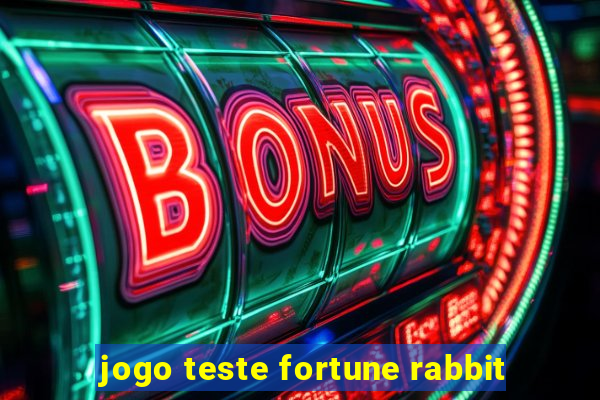 jogo teste fortune rabbit