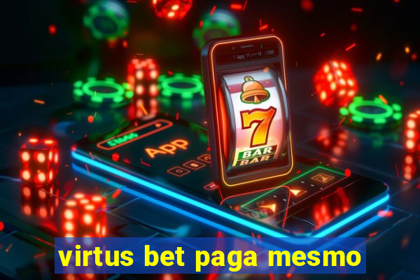 virtus bet paga mesmo