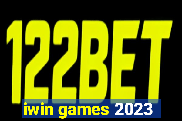 iwin games 2023