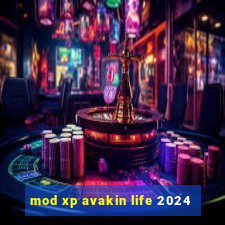 mod xp avakin life 2024