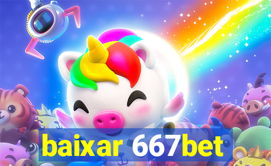 baixar 667bet