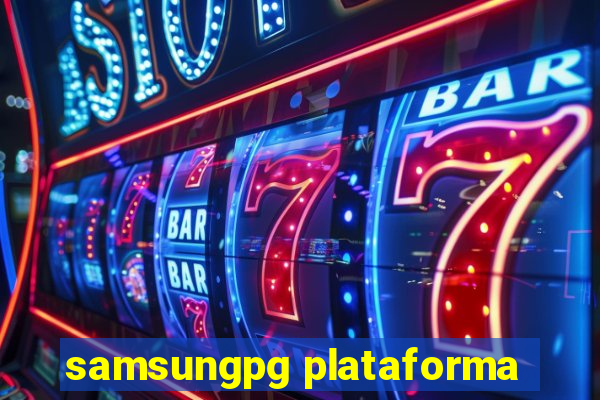 samsungpg plataforma