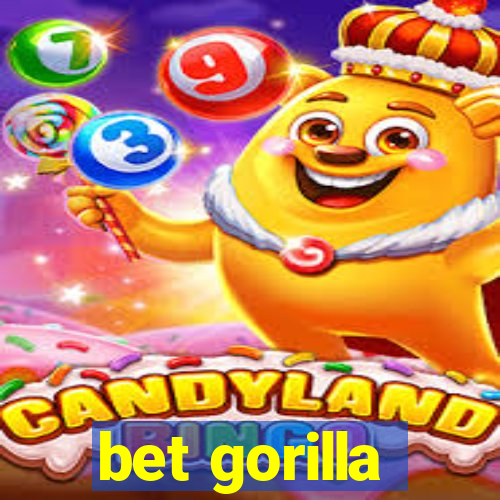 bet gorilla