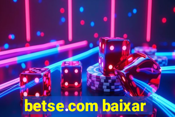 betse.com baixar