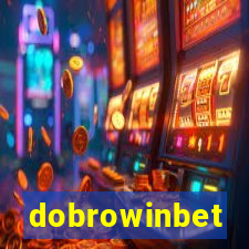 dobrowinbet