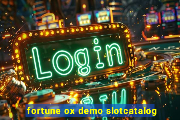 fortune ox demo slotcatalog