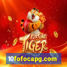 10fofocapg.com