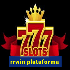 rrwin plataforma