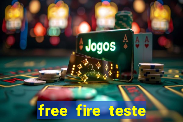 free fire teste grátis jogar agora