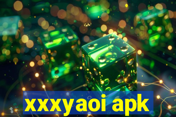 xxxyaoi apk