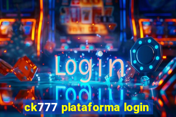 ck777 plataforma login