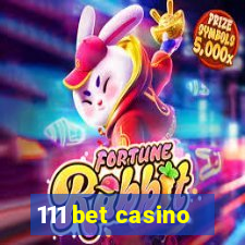 111 bet casino