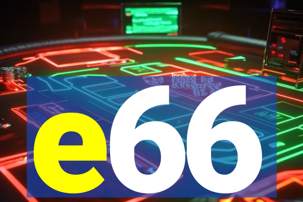 e66