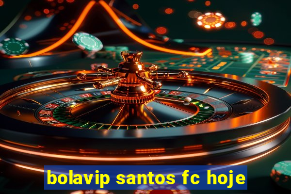 bolavip santos fc hoje