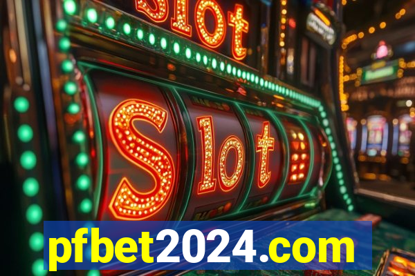 pfbet2024.com