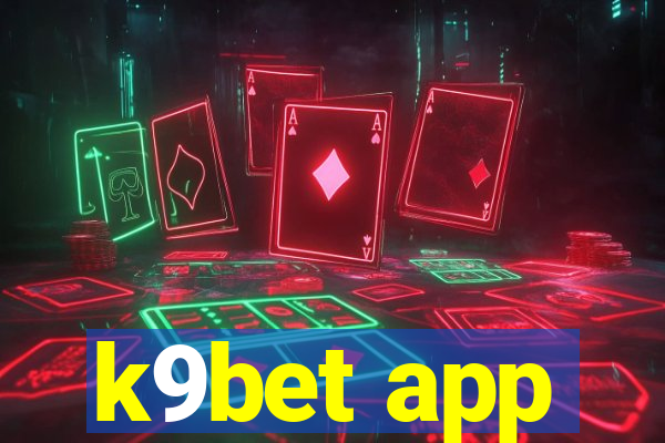 k9bet app