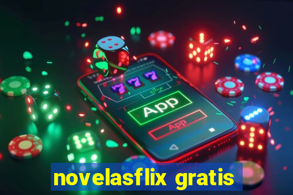 novelasflix gratis