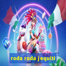 roda roda jequiti