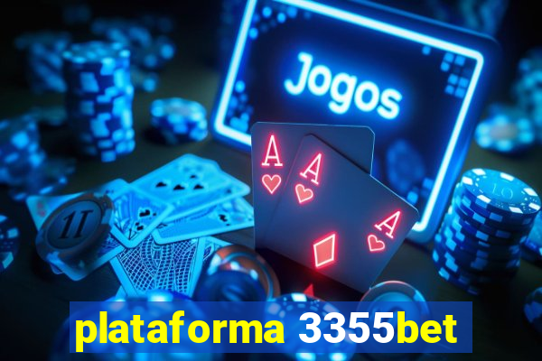 plataforma 3355bet