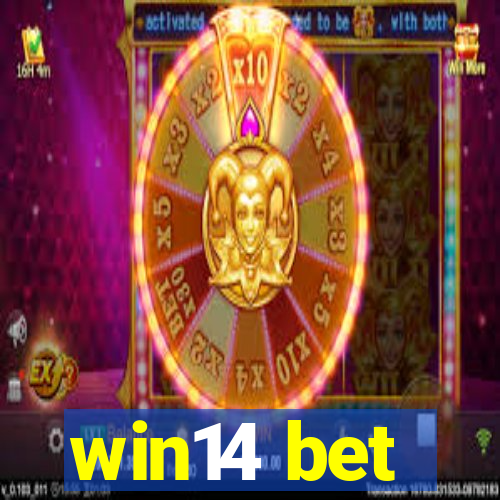 win14 bet