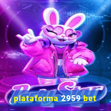 plataforma 2959 bet