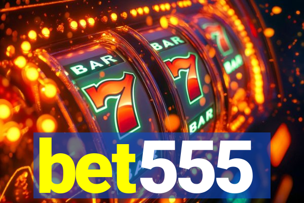 bet555