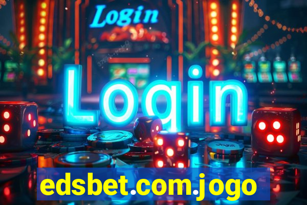 edsbet.com.jogos.app