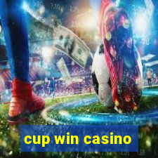 cup win casino