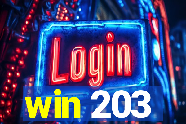 win 203