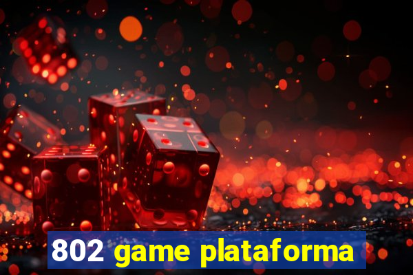 802 game plataforma