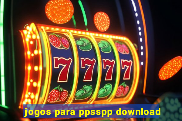 jogos para ppsspp download