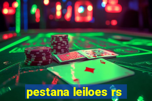 pestana leiloes rs