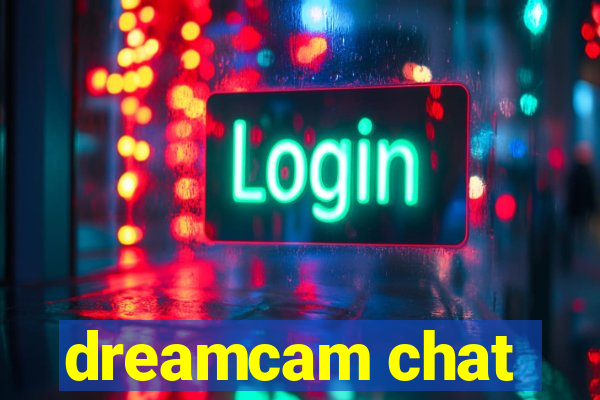 dreamcam chat