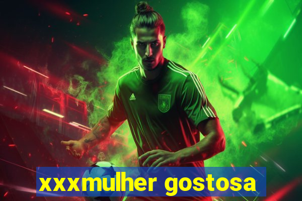 xxxmulher gostosa