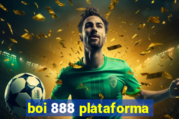 boi 888 plataforma