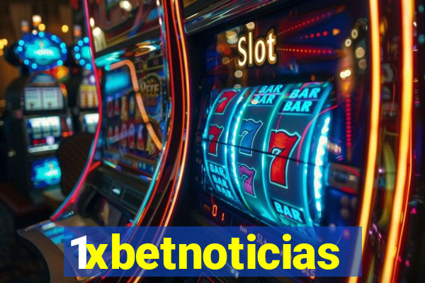 1xbetnoticias